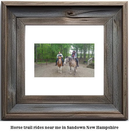 horse trail rides near me in Sandown, New Hampshire